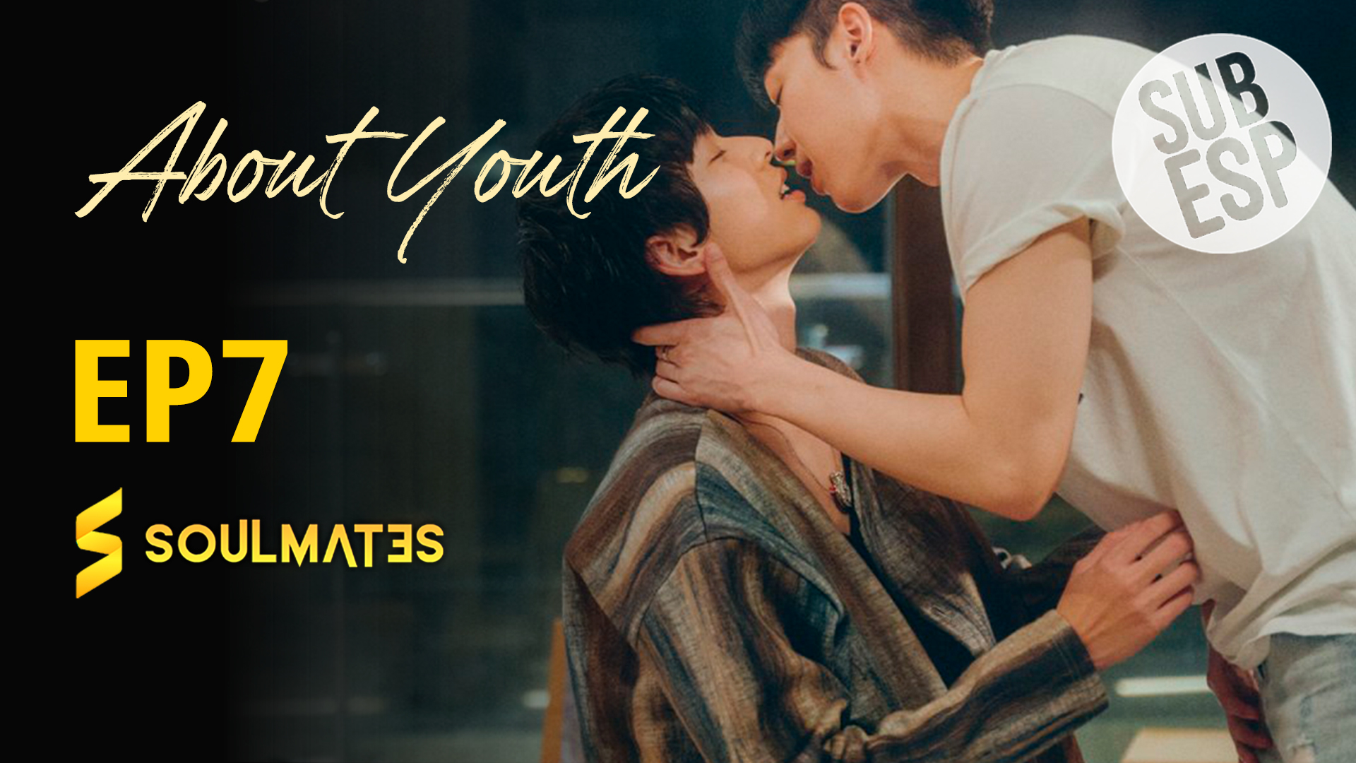 About Youth: 1×7