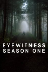Eyewitness: Season 1